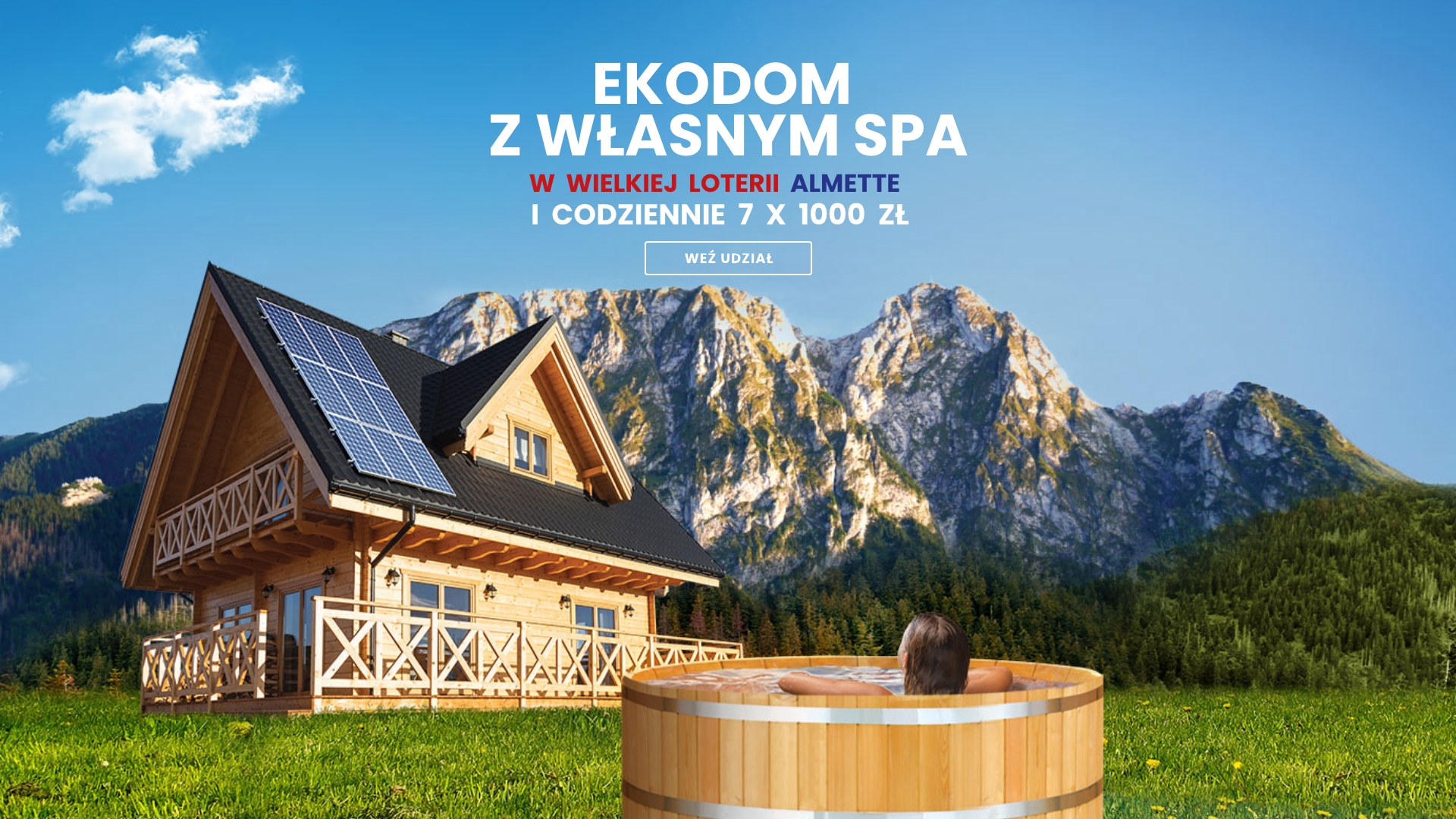 EKO DOM Z WŁASNYM SPA W WIELKIEJ LOTERII ALMETTE